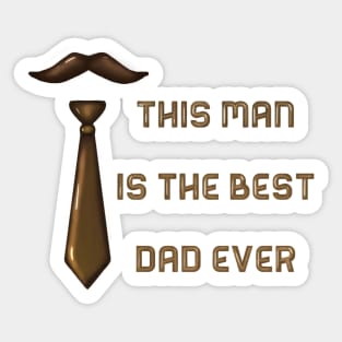 Best dad ever Sticker